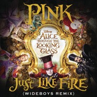 Purchase Pink - Just Like Fire (Wideboys Remix) (From Alice Through The Looking Glass OST) (CDR)
