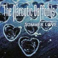 Purchase The Narcotic Daffodils - Summer Love