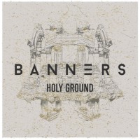 Purchase Banners - Holy Ground (CDS)