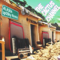 Purchase The Cactus Channel - Alaska (Feat. Animaux & Alex Lahey) (Sp00Ky Remix) (CDR)