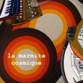 Buy Arnaud Bukwald - La Marmite Cosmique Mp3 Download