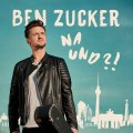 Buy Ben Zucker - Na Und?! Mp3 Download