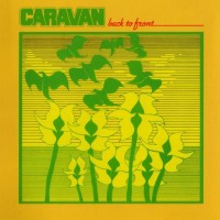 Purchase Caravan - Back To Front (Remastered 2004)