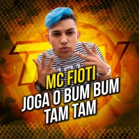 Purchase MC Fioti - Joga O Bum Bum Tamtam (CDS)