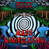 Purchase Rezz - Mass Manipulation