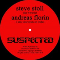 Purchase Steve Stoll & Andreas Florin - Das Werkstat / I Saw Your Mum On Tinder (VLS)