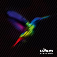 Purchase The Sherlocks - Live For The Moment