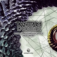 Purchase Tantrum Desire - Adventure Through Space & Nightmare (EP)