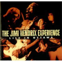 Purchase The Jimi Hendrix Experience - Live In Ottawa
