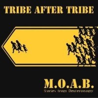 Purchase Tribe After Tribe - M.O.A.B. - Stories Form Deuteronomy