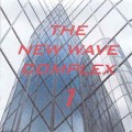Buy VA - The New Wave Complex Vol. 1 Mp3 Download