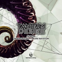 Purchase Tantrum Desire - Genesis & Underground (Feat. Laura Bayston) (EP)