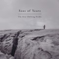 Buy Seas Of Years - The Ever Shifting Fields Mp3 Download