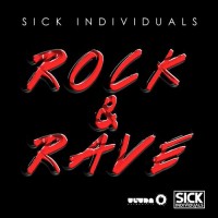Purchase Sick Individuals - Rock & Rave (CDS)