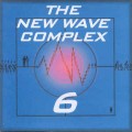 Buy VA - The New Wave Complex Vol. 6 Mp3 Download