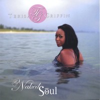 Purchase Terisa Griffin - My Naked Soul