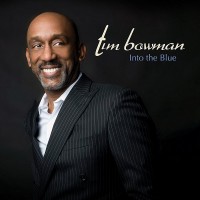 Purchase Tim Bowman - Into the Blue