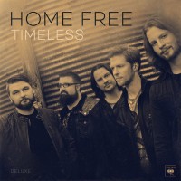 Purchase Home Free - Timeless (Deluxe Edition)
