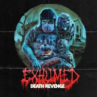 Purchase Exhumed - Death Revenge (Deluxe Edition)