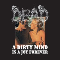 Purchase Dead - A Dirty Mind Is A Joy Forever