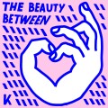 Buy Kings Kaleidoscope - The Beauty Between Mp3 Download