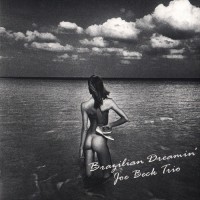 Purchase Joe Beck Trio - Brazilian Dreamin'