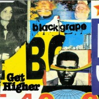 Purchase Black Grape - Get Higher (CDS)