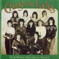 Purchase Cherish The Ladies - Irish Women Musicians In America (Vinyl)