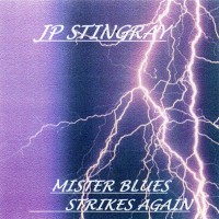 Purchase JP Stingray - Mister Blues Strikes Again