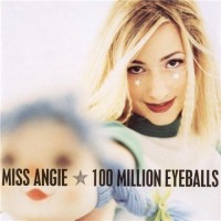 Purchase Miss Angie - 100 Million Eyeballs