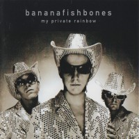 Purchase Bananafishbones - My Private Rainbow