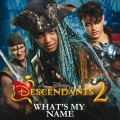Buy China Anne McClain - What's My Name (From "Descendants 2") (CDS) Mp3 Download