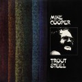 Buy Mike Cooper - Trout Steel (Vinyl) Mp3 Download