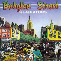 Purchase The Gladiators - Babylon Street (Vinyl)