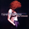 Buy Fiorella Mannoia - Belle Speranze Mp3 Download