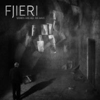 Purchase Fjieri - Words Are All We Have