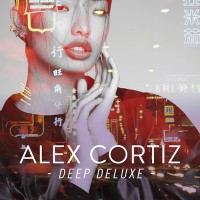Purchase Alex Cortiz - Deep Deluxe