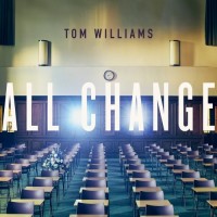Purchase Tom Williams - All Change