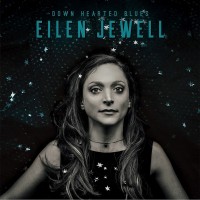 Purchase Eilen Jewell - Down Hearted Blues