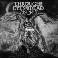 Purchase Through The Eyes Of The Dead - Disomus