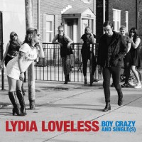 Purchase Lydia Loveless - Boy Crazy And Single(S)