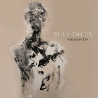 Purchase Billy Childs - Rebirth