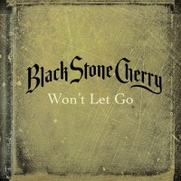 Purchase Black Stone Cherry - Won't Let Go (EP)
