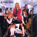 Buy Catholic Girls - Catholic Girls (Vinyl) Mp3 Download