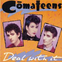 Purchase Comateens - Deal With It (Vinyl)