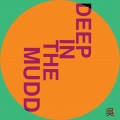 Buy Henry Wu - Deep In The Mudd (EP) Mp3 Download