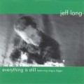 Buy Jeff Lang - Everything Is Still (Feat. Angus Diggs) Mp3 Download