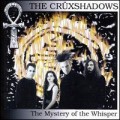 Buy The Crüxshadows - The Mystery Of The Whisper Mp3 Download