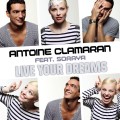 Buy antoine clamaran - Live Your Dreams (Feat. Soraya) (MCD) Mp3 Download