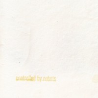 Purchase Carlo Ruetz - Controlled By Robots (EP)